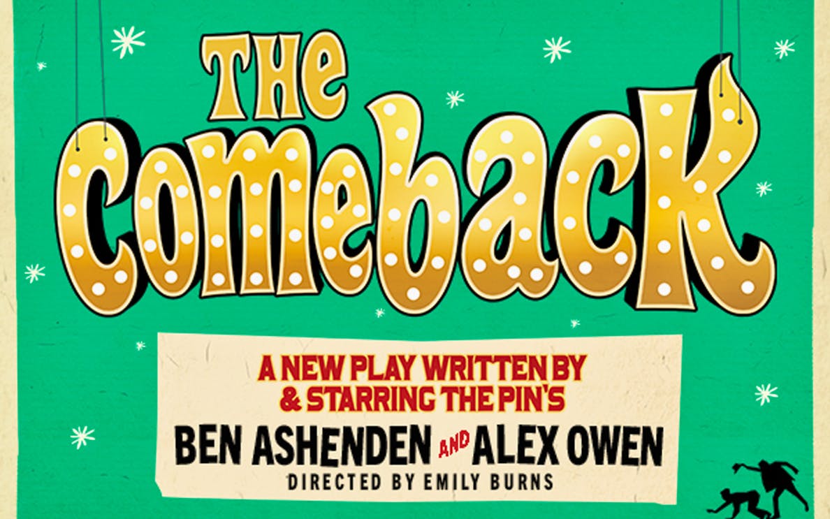 The Comeback" play poster with authors Ben Ashenden and Alex Owen.