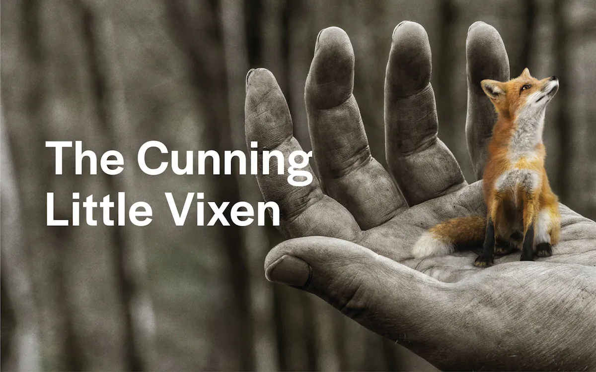 London Coliseum - The Cunning Little Vixen