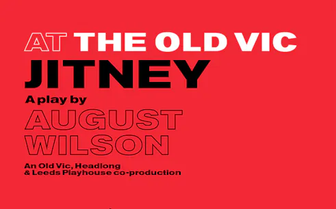 Poster for August Wilson's play Jitney at The Old Vic Theatre