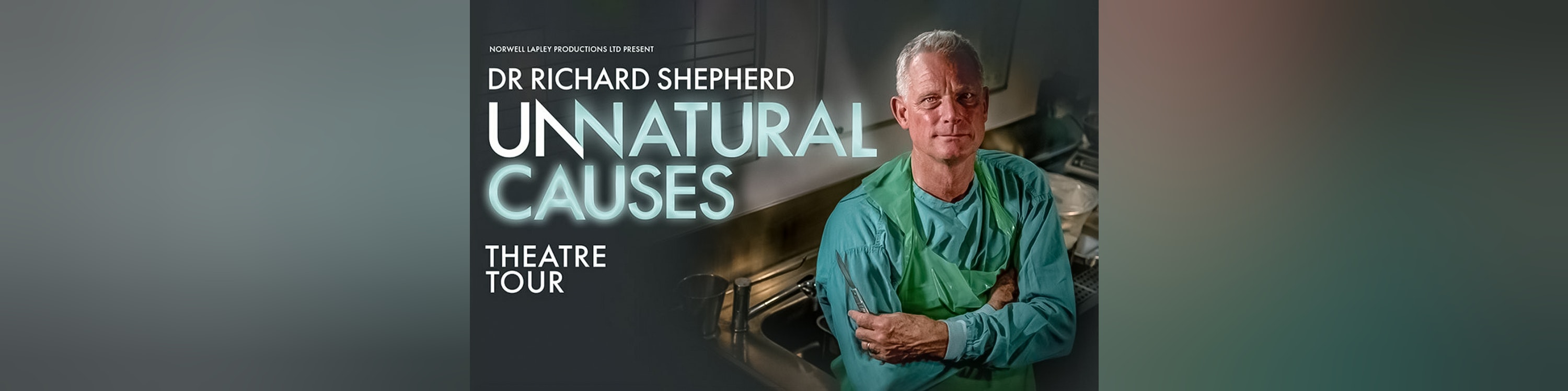 Dr Richard Shepherd: Unnatural Causes | West End Plays