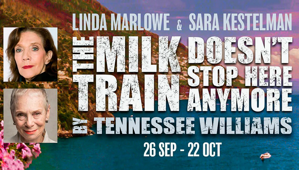 The Milk Train Doesn't Stop Here Anymore play poster with dates and cast names.