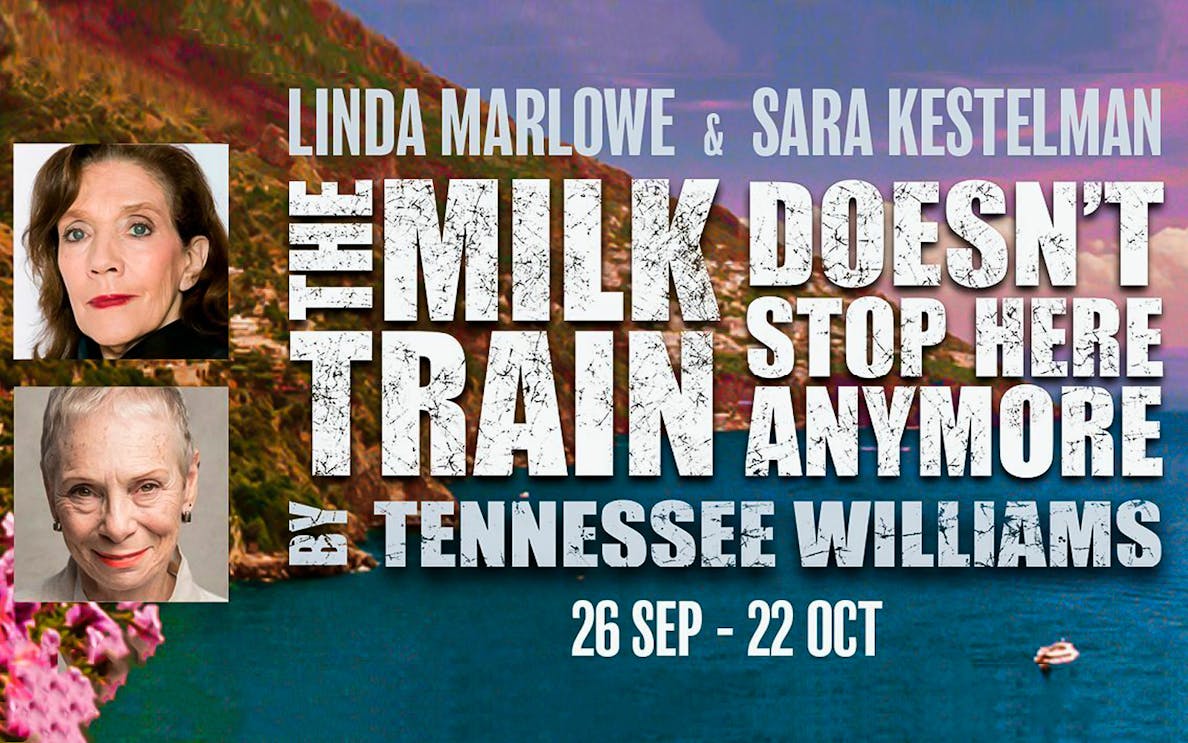 The Milk Train Doesn't Stop Here Anymore play poster with dates and cast names.