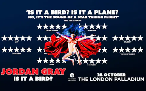 Jordan Gray performance poster for "Is It A Bird?" at The London Palladium, 28 October.