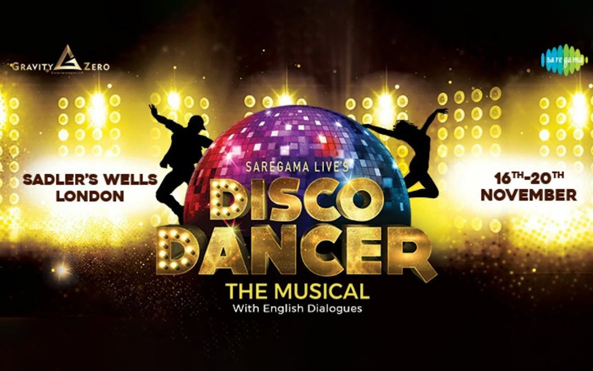 Poster for Saregama Live's Disco Dancer musical at Sadler's Wells, London, November 16-20