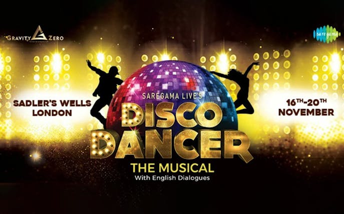 Poster for Saregama Live's Disco Dancer musical at Sadler's Wells, London, November 16-20