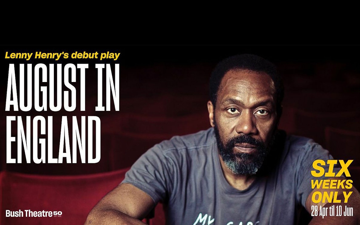 Promotional poster for the play 'August In England' at Bush Theatre.