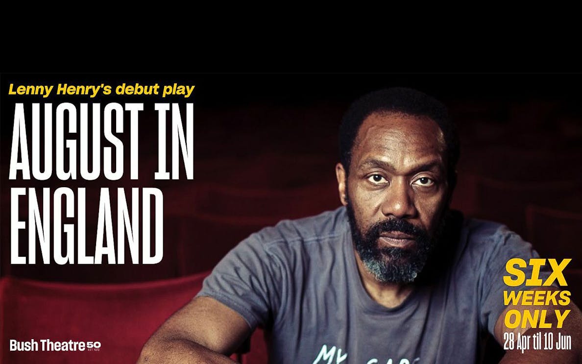 Promotional poster for the play 'August In England' at Bush Theatre.