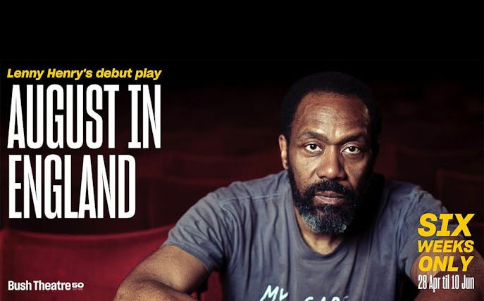 Promotional poster for the play 'August In England' at Bush Theatre.